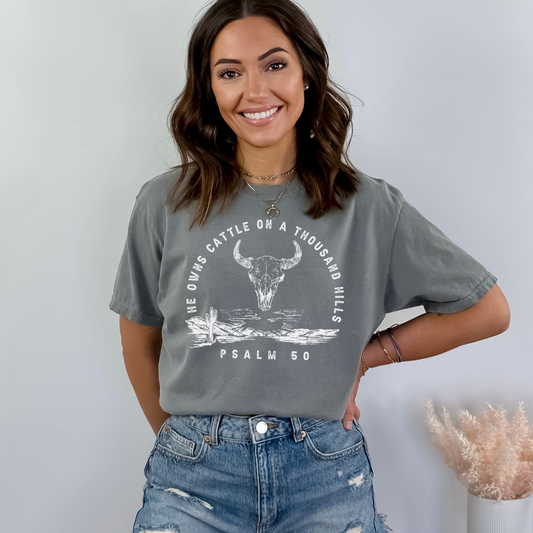 He Owns Cattle on a Thousand Hills Faith Graphic Tee