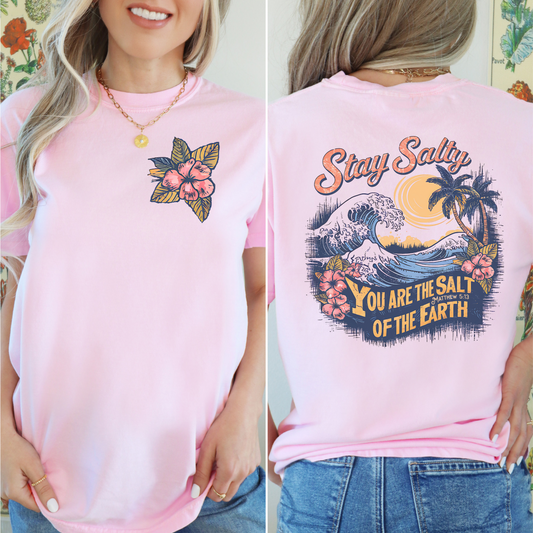 Stay Salty You are the Salt of the Earth Faith Graphic Tee