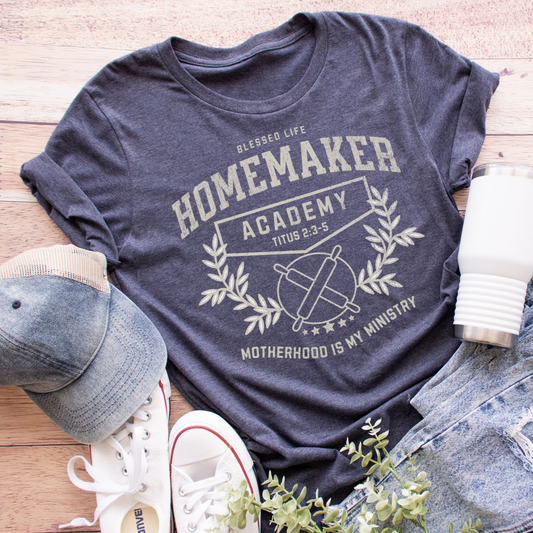 Homemaker Academy Motherhood is My Ministry Graphic Tee