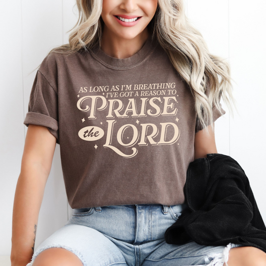 All Long as I'm Breathing Praise the Lord Faith Graphic Tee
